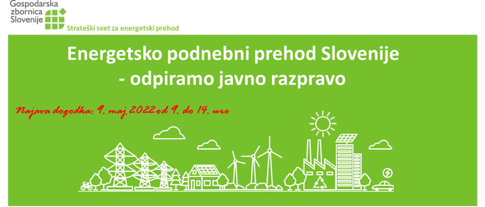 Arhiv: #vabilo: Energetsko podnebni prehod Slovenije – odpiramo javno razpravo, 9. 5. 2022