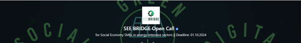 Arhiv: OBZORJE EVROPA: razpis projekta SEE BRIDGE €480,000 za zeleni in digitalni prehod v energetsko intenzivni industriji, rok 1. oktober